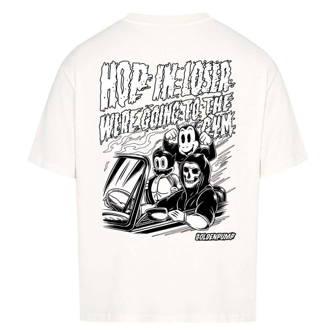 Get in Loser Oversized (Backprint) Shirt