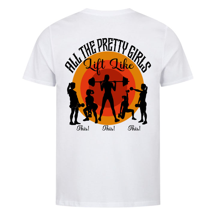 Pretty girls (Backprint) Shirt