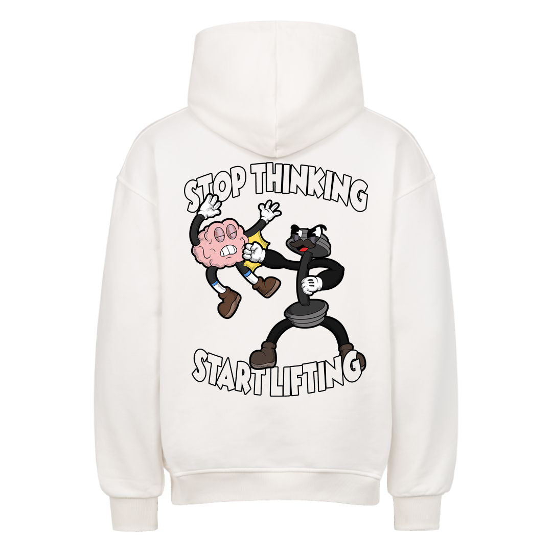 Stop thinking Oversized Hoodie