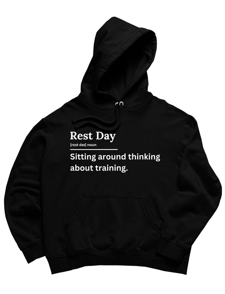 Rest day Hoodie