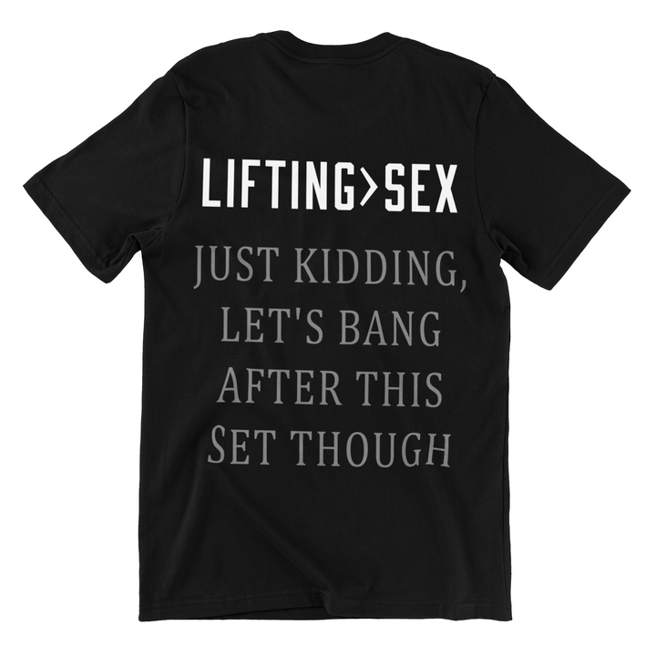 Lifting>Sex (Backprint) Shirt